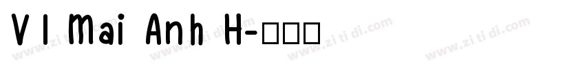VI Mai Anh H字体转换